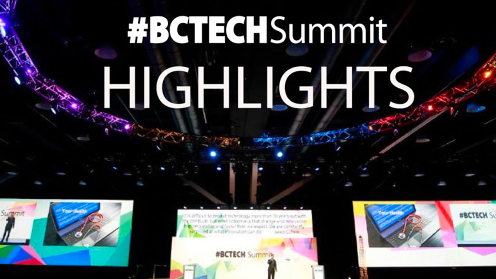 #BCTECH Summit 2018: Relive the best moments